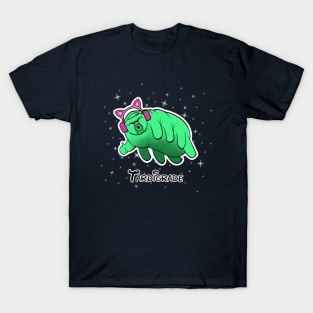 Tardigrade! T-Shirt